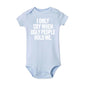I Only Cry When Ugly People Hold Me Funny Baby Bodysuits One Piece Jumpsuit Clothes Toddler Boy Girl Unisex Short Sleeve Outfits
